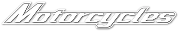 The word "Motorcycles" in bold, white, italicized text with a black background and a white outline around the letters.